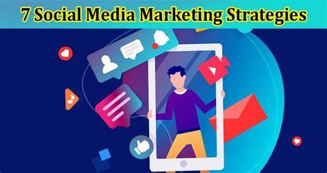 7 Social Media Strategies